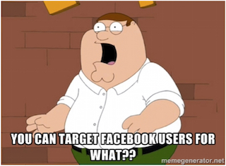 You Can Target Facebook Users For What?